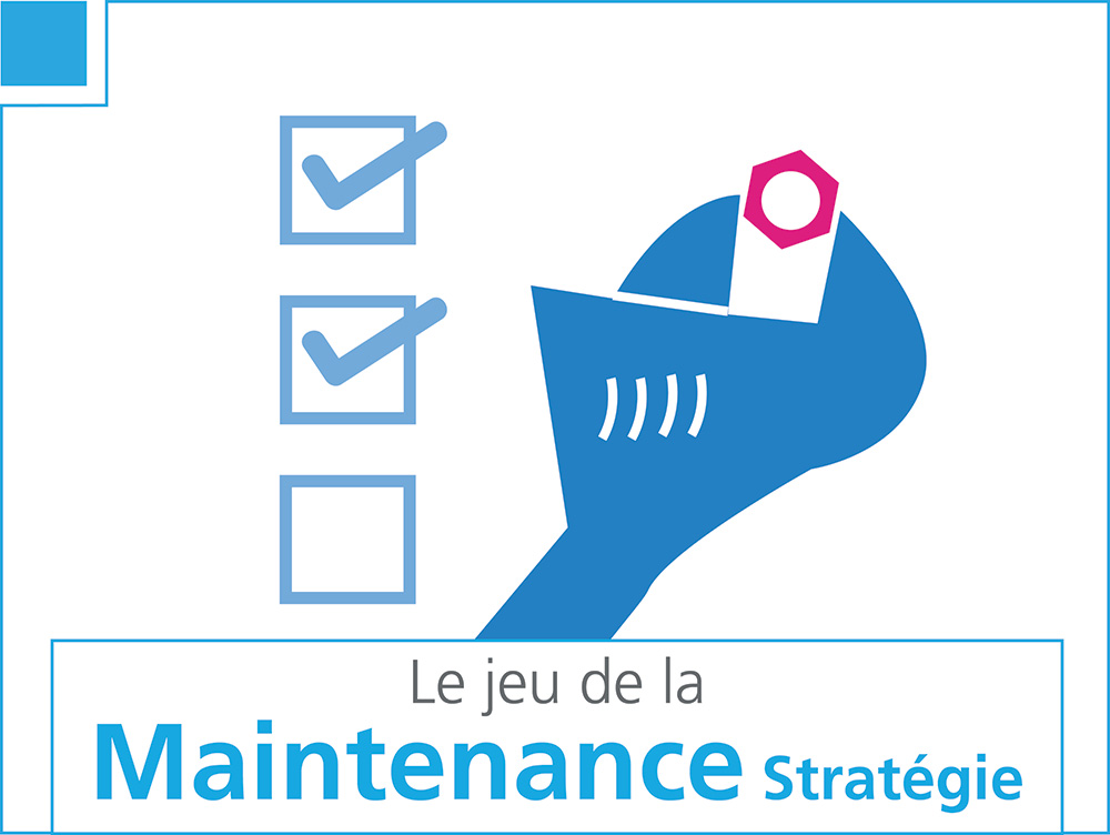 Le jeu de la maintenance strategie