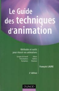 Livre de François Laure Le guide des techniques d'animation