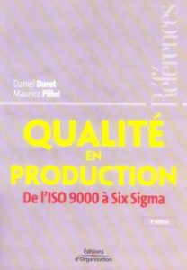 Livre Qualité en production de l'iso 9000 à six sigma