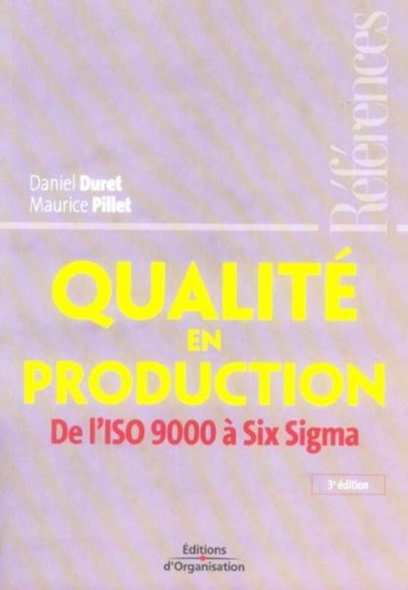 Livre Qualité en production de l'iso 9000 à six sigma