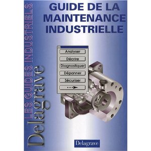 Livre Guide de la Maintenance Industrielle