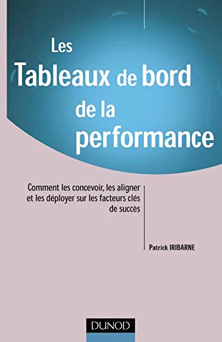 Livre de Patrick Iribarne Les tableaux de bord de la performance