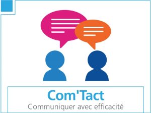 Com'tact communiquer avec efficacité - CIPE
